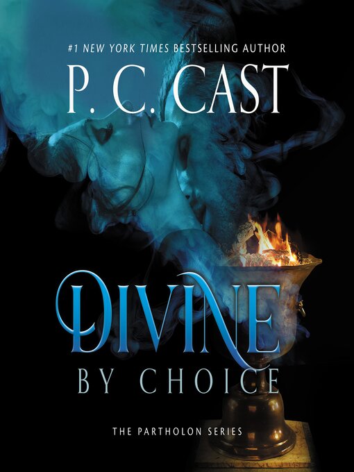 Title details for Divine by Choice by P. C. Cast - Available